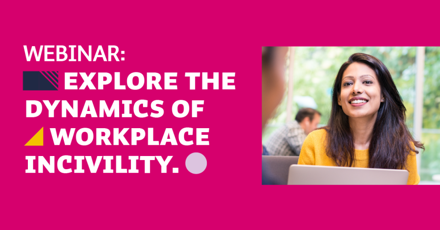 Explore the dynamics of workplace incivility event banner.