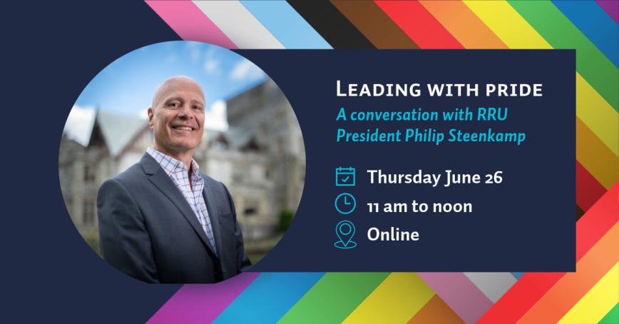 A photo of President Philip Steenkamp against a backdrop of blue sky and Hatley Castle looks out and smiles. Behind that on the banner, event details found in the post and a ribboning of the Inclusive Pride flag colours weaved together. 