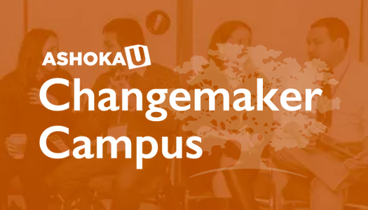 Sign for AshokaU Changemaker Campus.