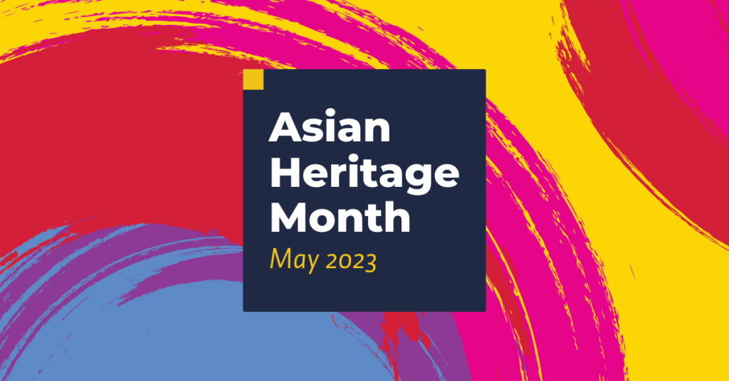 Asian Heritage Month 2023