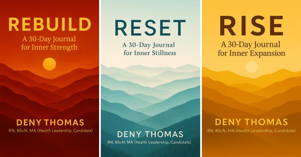 Deny Thomas's self-care journals. From left to right: Rebuild; Reset; and Rise. 
