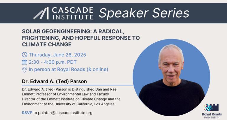 A promotional graphic for an upcoming speaker event titled: Solar geoengineering: A radical and hopeful response to climate change hosted by Dr. Edward A. Parson